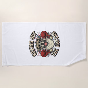 Boxer Dog Boxing Out The Haters Funny T-Shirt Desi Beach Towel