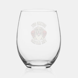 Boxer Dog Boxing Out The Haters Funny T-Shirt Desi Stemless Wine Glass