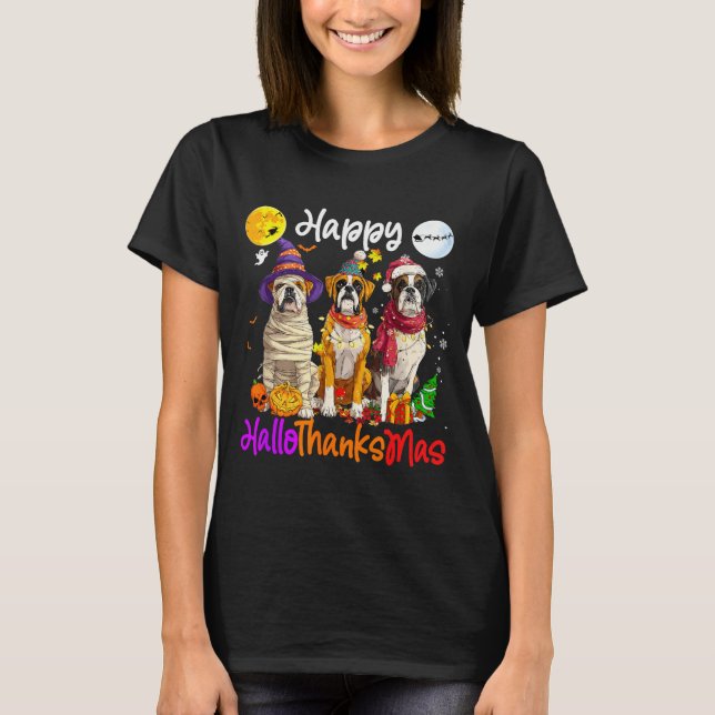 Boxer Dog Christmas Thanksgiving Happy Halloween  T-Shirt (Front)