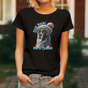 Boxer Dog Cold Noses, Warm Cuddles T-Shirt
