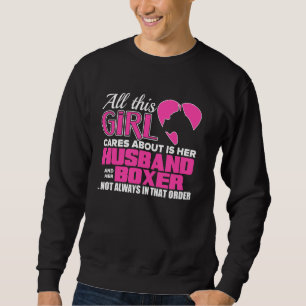 Boxer Dog Gift for Women and Girls - All I Care Ab Sweatshirt