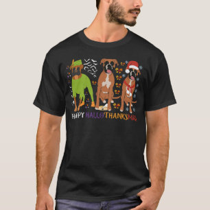 Boxer Dog Happy Hallothanksmas Xmas Dog Lover T-Shirt
