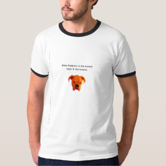Boxer Dog Head with Quote T-Shirt