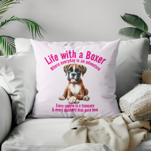 Boxer Dog Life Full of Adventures Cushion