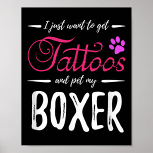 Boxer Dog Lover Tattoo Shirt Funny Dog Mum Gift Id Poster