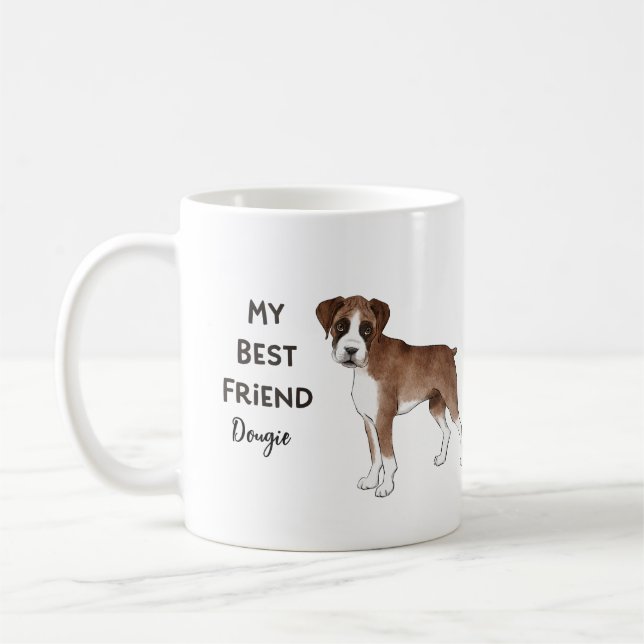 Boxer Dog My Best Friend Custom Pet Name Coffee Mug (Left)