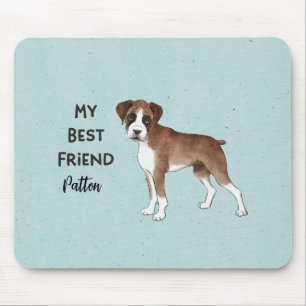 Boxer Dog My Best Friend Custom Pet Name Mouse Mat