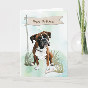 Boxer Dog Outdoors Under Birthday Sign Card