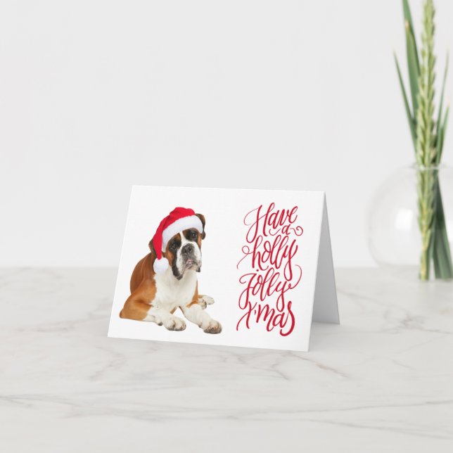 Boxer Dog Santa Hat Have Holly Jolly Xmas  Card (Front)