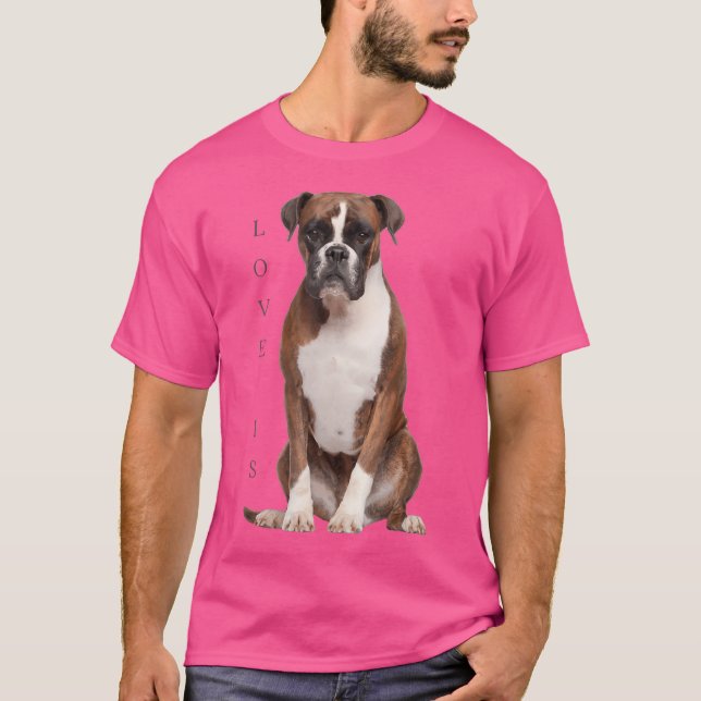 Boxer Dog Shirt Dog Mum Dad Love Is Puppy Pet Wome (Front)