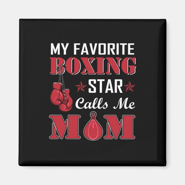 Boxer Favourite Boxing Star Calls Mum Gift Idea  Magnet (Front)