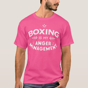 Boxer Funny T Shirt Boxing Is My Anger Management