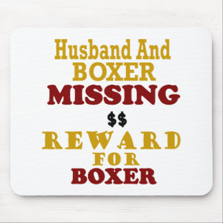 Boxer & Husband Missing Reward For Boxer Mouse Mat
