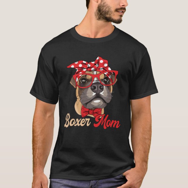 Boxer Mom Dogs Mothers Day Dog   For Women T-Shirt (Front)
