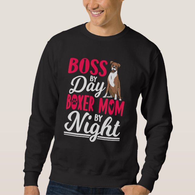 Boxer Mum Dog Quotes Sweatshirt (Front)