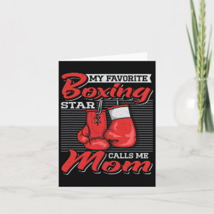 Boxer Mum My Favourite Boxing Star Calls Me Mum Co Card