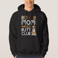 Boxer Mum Wiggle Butt Club design Boxer design Dog