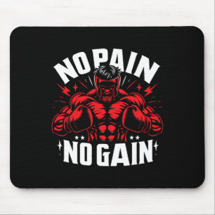 Boxer Quotes No Pain No Gain Sign No Pain No Gain Mouse Mat