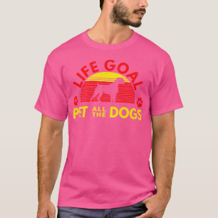 Boxer Shirt - Life Goal - Pet All The Dogs