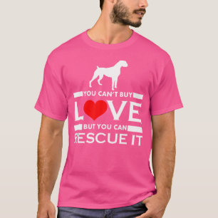 Boxer T Shirt - You Can'T Buy Love But You Can Res