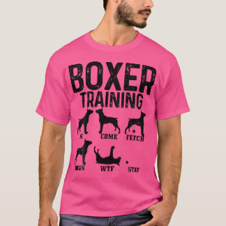 Boxer Training Funny Dog Owner Boxer Mum Boxer Dad T-Shirt