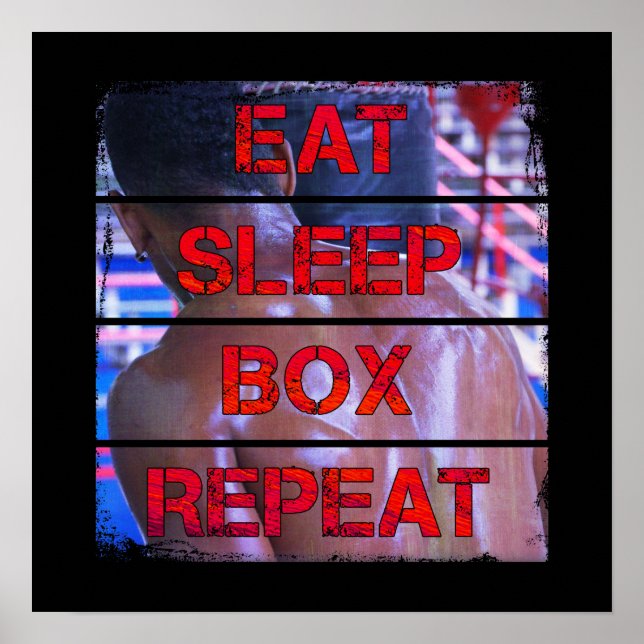 Boxer Training Quote Eat Sleep Box Repeat Poster (Front)