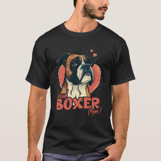 Boxerdog with heartdecoration Proud Boxermom T-Shirt