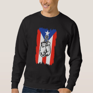 Boxers Boxing Fans Boxer Gloves Puerto Rico Flag Sweatshirt