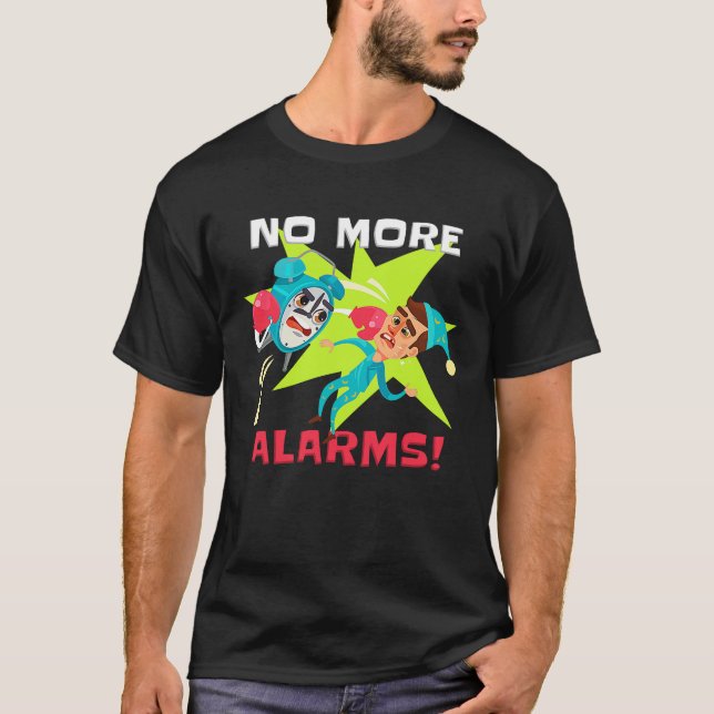 Boxing Alarm Clock No Mores Alarms Wake Up T-Shirt (Front)