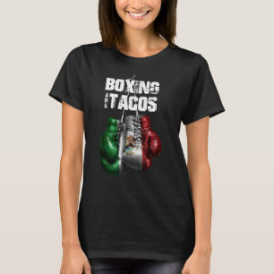 Boxing And Tacos Funny Mexico T-Shirt