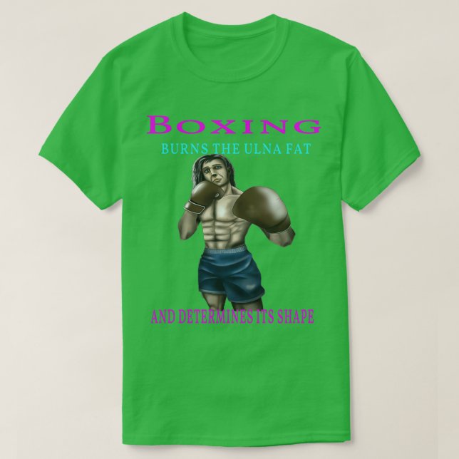 Boxing buns the ulna fatand determines its shape T-Shirt (Design Front)