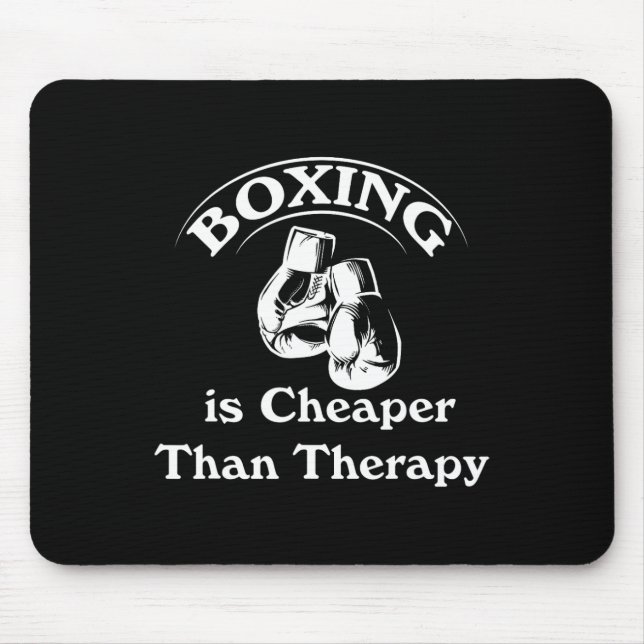 Boxing Cheaper Than Therapy Boxing Gloves Funny Sh Mouse Mat (Front)