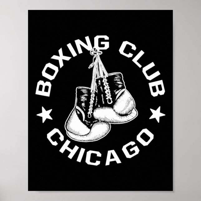 Boxing Club Chicago Gloves Graphic For A Boxing Lo Poster (Front)