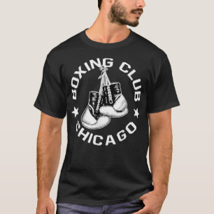 Boxing Club Chicago Gloves Graphic for a Boxing Lo T-Shirt