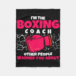 Boxing Club Trainer Of Boxer Kickboxing Boxing Coa Fleece Blanket