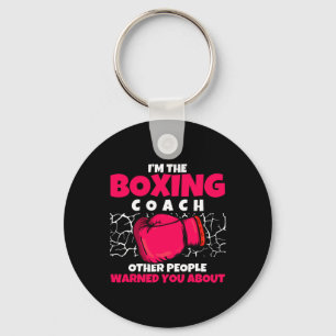 Boxing Club Trainer Of Boxer Kickboxing Boxing Coa Key Ring