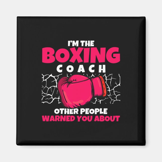 Boxing Club Trainer Of Boxer Kickboxing Boxing Coa Magnet (Front)