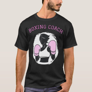 Boxing Coach Female Boxer Women Girls Novelty _1 T-Shirt