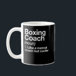 Boxing Coach Funny Sports Definition Trainer Marti Coffee Mug<br><div class="desc">Boxing Coach Funny Sports Definition Trainer Martial Arts 606</div>