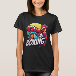 Boxing Cool Chicken Roosters Funny Chicken Who Lov T-Shirt