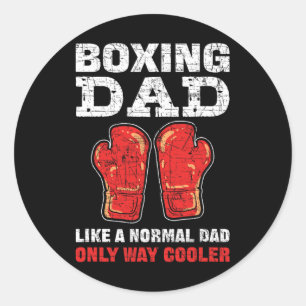 Boxing Dad Like A Normal Dad Only Cooler. Boxing Classic Round Sticker