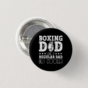 Boxing Dad Like A Regular Dad But Cooler 3 Cm Round Badge