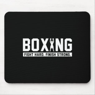 Boxing Fight Hard Finish Strong Boxing Quote Gift Mouse Mat