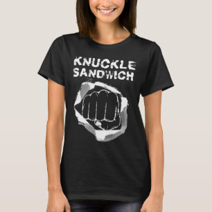 Boxing Fist Punch Knuckle Sandwich Boxer Fighter  T-Shirt