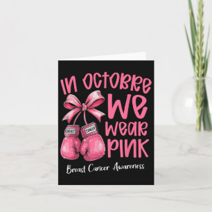 Boxing Gloves Bow In Octobre We Wear Pink Breast C Card