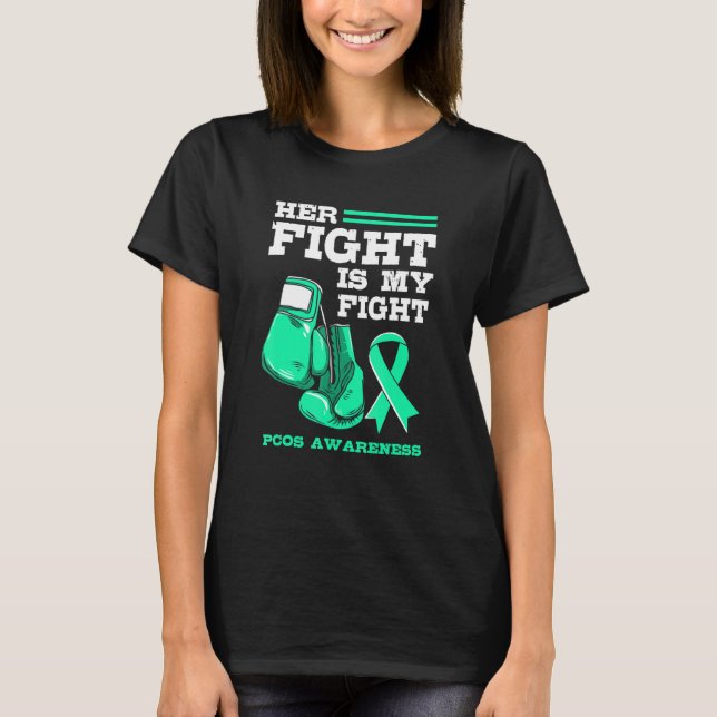 Boxing Gloves Her Fight Is My Fight Pcos T-Shirt (Front)