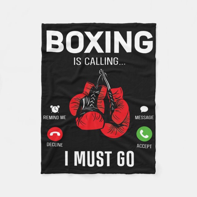 Boxing Gloves Phone Display Boxing Is Calling I Mu Fleece Blanket (Front)