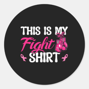 Boxing Gloves Pink Ribbon Breast Cancer This Is My Classic Round Sticker