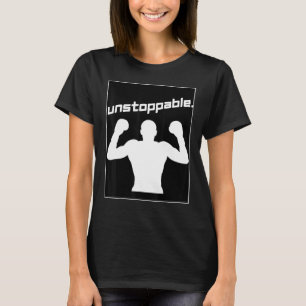 Boxing Gym Workout Graphic Motivation Unstoppable  T-Shirt