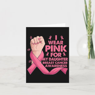 Boxing Hand I Wear Pink For My Daughter Breast Can Card